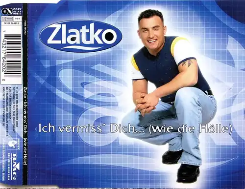 Zlatko - Ich Vermiss' Dich... (Wie Die Hölle) [CD-Single]