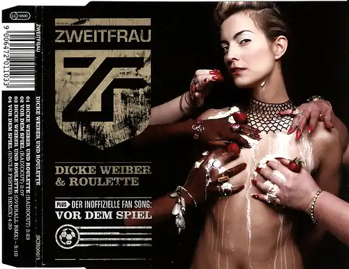 Zweitfrau - Dicke Weiber & Roulette [CD-Single]