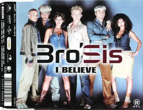 Bro'Sis - I Believe [CD-Single]