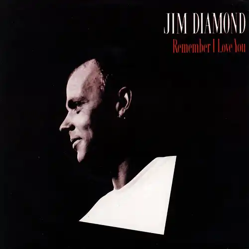 Diamond, Jim - Remember I Love You [7" Single]