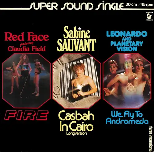 Red Face/ Sauvant, Savount/ Leonardo & Planetary - Fire/ Cashbah In Cairo/ We Fly To Andromeda [12&quot; Maxi]