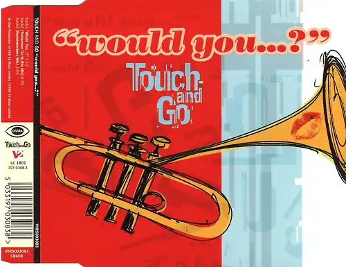 Touch & Go - Would You [CD-Single]