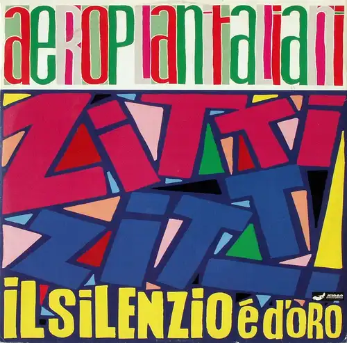 Aeroplanitaliani - Zitti, Zitti [12&quot; Maxi]