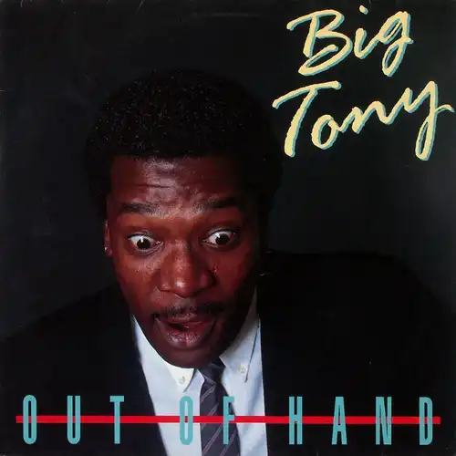Big Tony - Out Of Hand [12" Maxi]