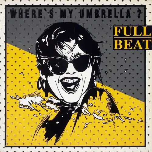 Full Beat - Where&#039; s My Umbrella [12&quot; Maxi]