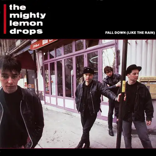 Mighty Lemon Drops - Fall Down (Like The Rain) [12" Maxi]