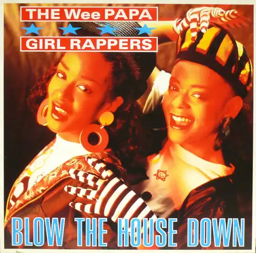 Wee Papa Girl Rappers - Blow The House Down [12" Maxi]