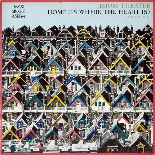Drum Theatre - Home (Is Where The Heart Is) [12" Maxi]