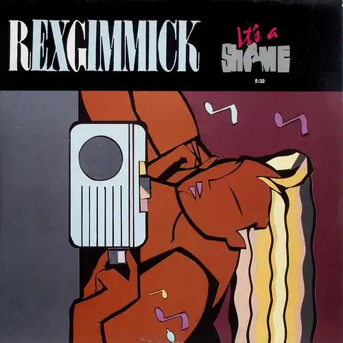Rex Gimmick - It's A Shame [12" Maxi]