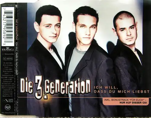 3. Generation - Ich Will, Dass Du Mich Liebst [CD-Single]