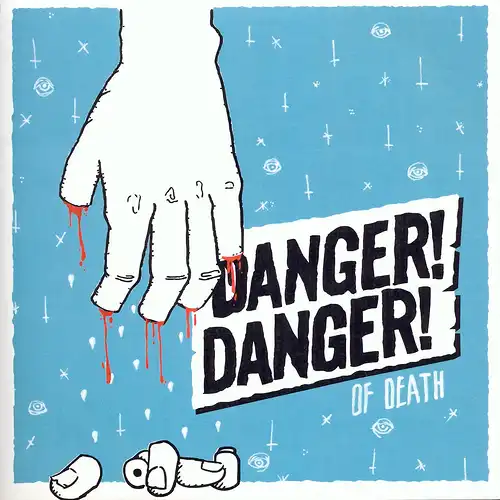 Danger Danger - Of Death [7" Single]