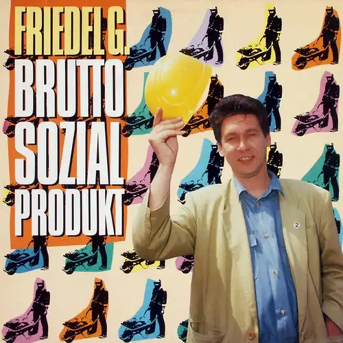 G., Friedel - Bruttosozialprodukt [12" Maxi]