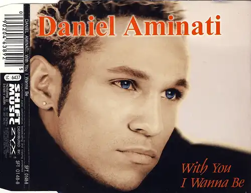 Aminati, Daniel - With You I Wanna Be [CD-Single]