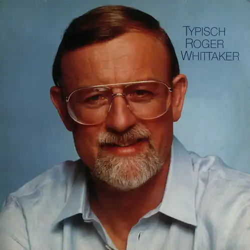 Whittaker, Roger - Typique Rogt WhitakER [LP]