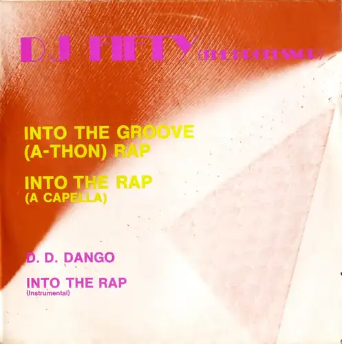 DJ Fifty, The Professor - Into The Groove (A-Thon) Rap [12" Maxi]