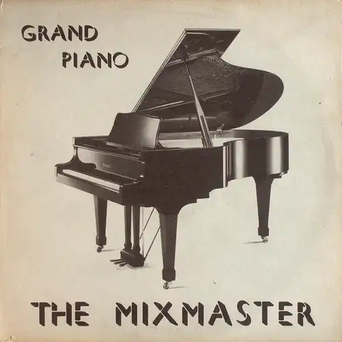 Mixmaster - Grand Piano [12" Maxi]