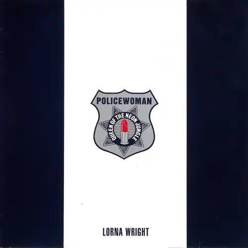 Wright, Lorna - Policewoman (Queen Of The Neon Jungle) [12" Maxi]