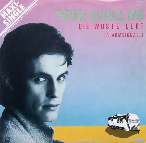 Schilling, Peter - Die Wüste Lebt [12" Maxi]
