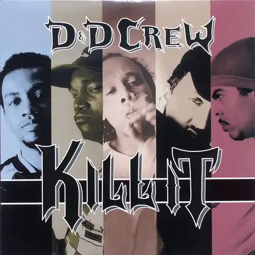D&D Crew - Kill It [12" Maxi]