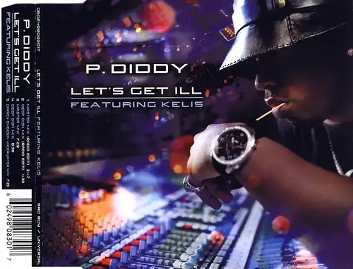 P. Diddy - Let's Get Ill (feat. Kelis) [CD-Single]