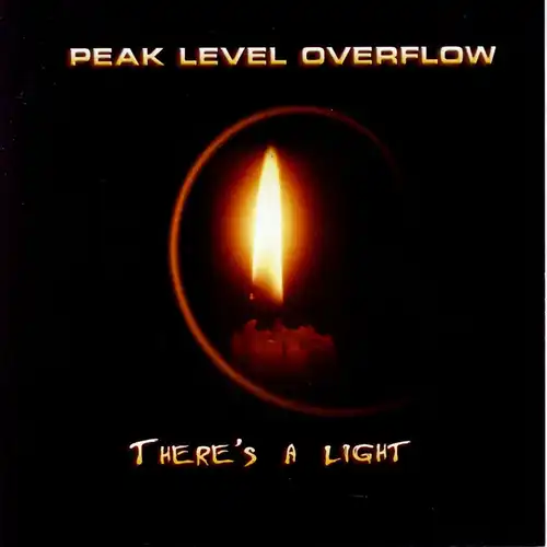 Peak Level Overflow - There's A Light [CD]