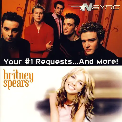 N Sync / Spears, Britney - Your #1 Requests And More [CD]
