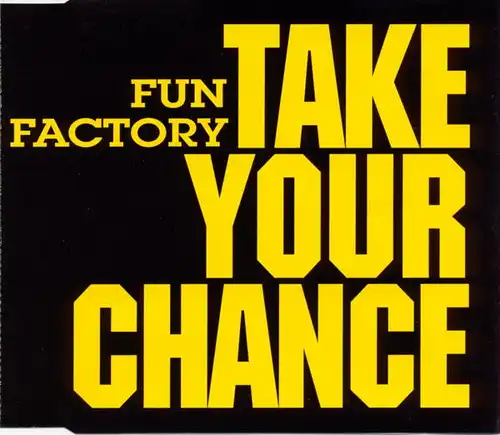 Fun Factory - Take Your Chance [CD-Single]