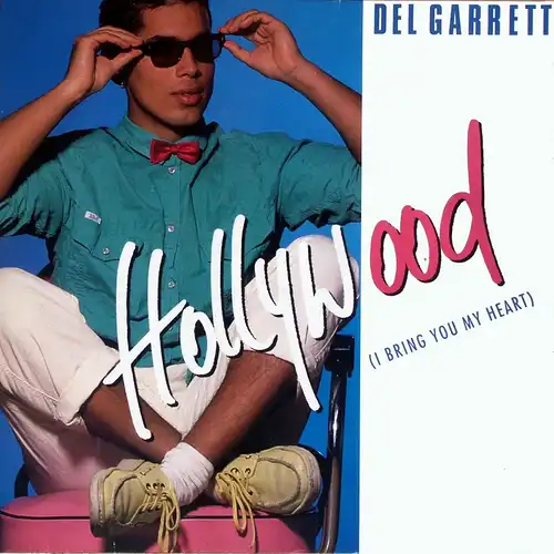 Garrett, Del - Hollywood (I Bring You My Heart) [12" Maxi]