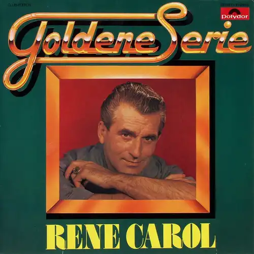 Carol, Rene - Série d'or [LP]