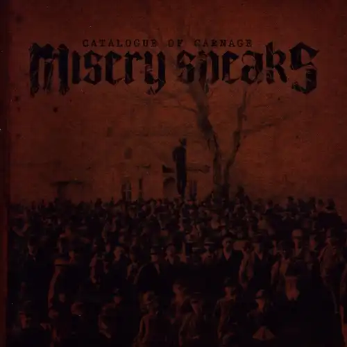 Misery Speaks - Catalogue of Carnage [CD]