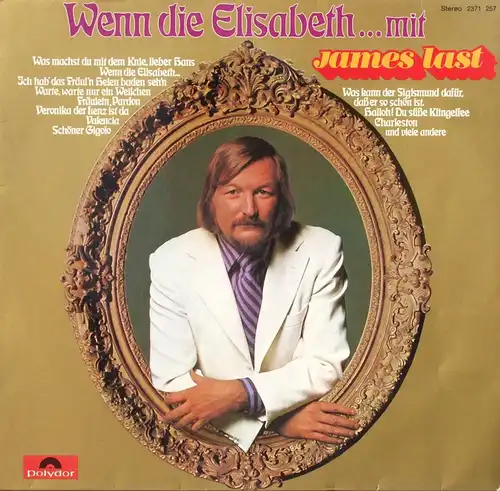 Last, James - Wenn Die Elisabeth... [LP]