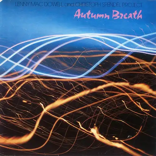 Lenny Mac Dowell & Christoph Spendel Project - Autumn Breath [LP]