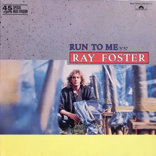 Foster, Ray - Run To Me [12&quot; Maxi]