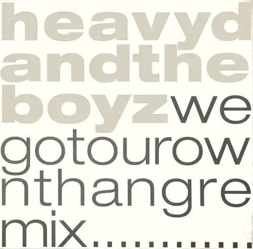 Heavy D. & The Boyz - We Got Our Own Thang [12&quot; Maxi]