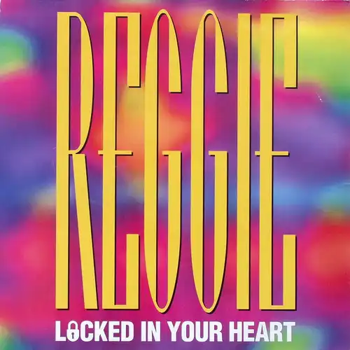 Reggie - Locked In Your Heart [12&quot; Maxi]