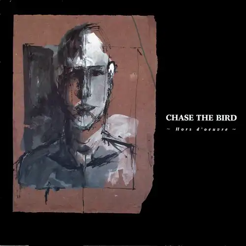 Chase The Bird - Hors D'oeuvre [12" Maxi]