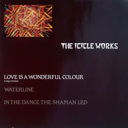 Icicle Works - Love Is A Wonderful Colour [12&quot; Maxi]