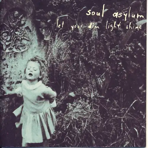 Soul Asile - Let Your Dim Light Shine [LP]