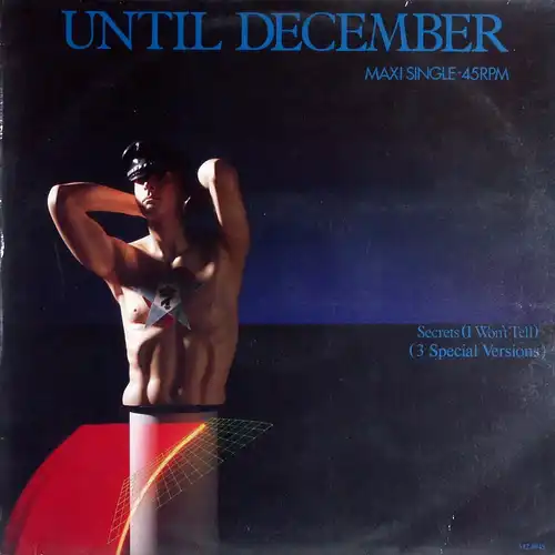 Until December - Secrets (I Won't Tell) [12" Maxi]