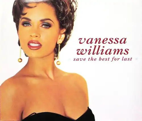 Williams, Vanessa - Save The Best For Last [CD-Single]