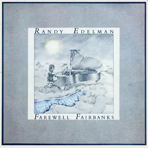 Edelman, Randy - Farewell Fairbanks [LP]