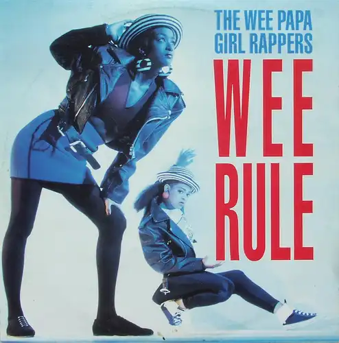 Wee Papa Girl Rappers - Wee Rule [12" Maxi]