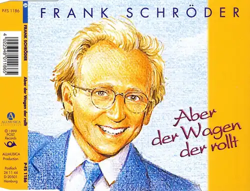 Schröder, Frank - Aber Der Wagen Der Rollt [CD-Single]