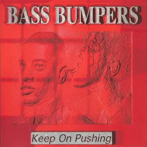 Bass Bumpers - Keep On Pushing [12" Maxi]