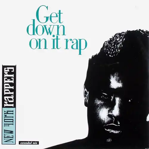 New York Rappers - Get Down On It Rap [12&quot; Maxi]