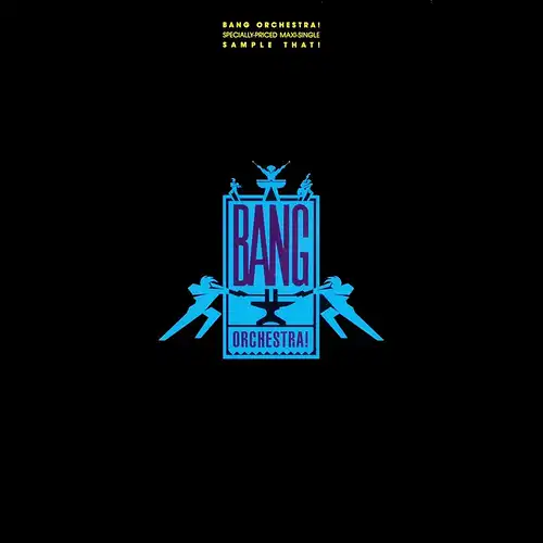 Bang Orchestra - Sample That [12" Maxi]