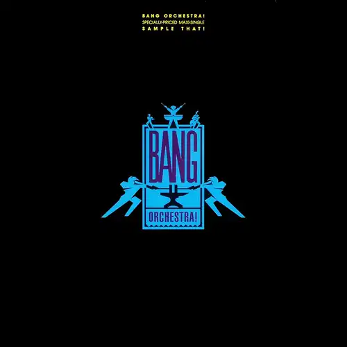 Bang Orchestra - Sample That [12&quot; Maxi]