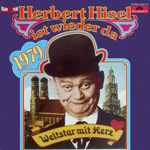 Hisel, Herbert - Herbert Hisel Ist Wieder Da - 1979 - Ein Weltstar mit Herz [LP]