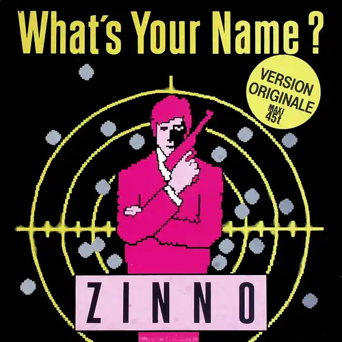 Zinno - What&#039;s Your Name [12&quot; Maxi]
