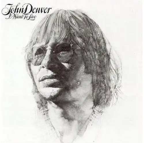 Denver, John - I Want To Live [LP]